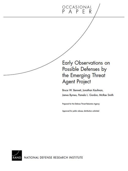 Title details for Early Observations on Possible Defenses by the Emerging Threat Agent Project by Bruce W. Bennett - Available